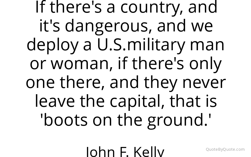 Preview image for this quote by John F. Kelly