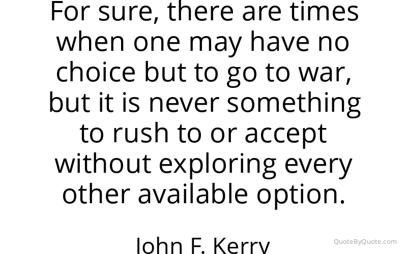 Preview image for this quote by John F. Kerry