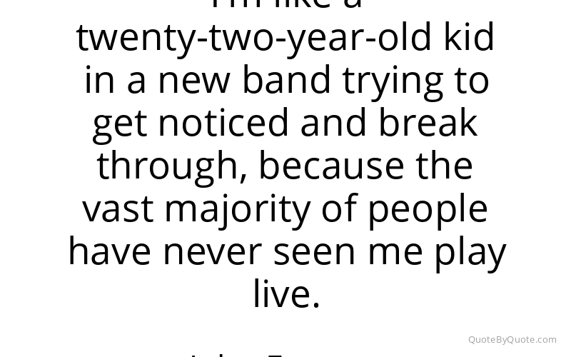 Preview image for this quote by John Fogerty