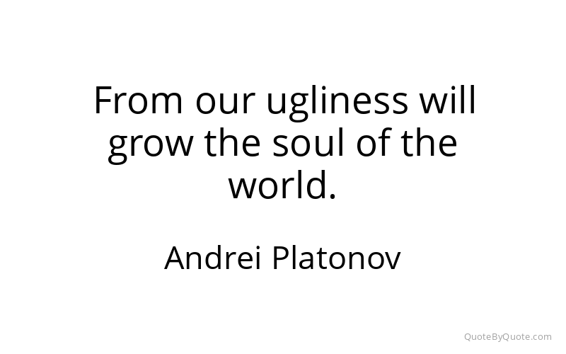 Preview image for this quote by Andrei Platonov