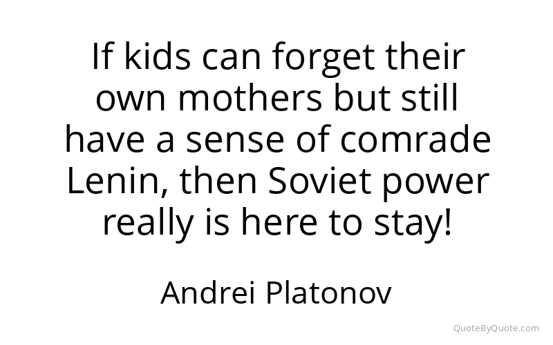 Preview image for this quote by Andrei Platonov