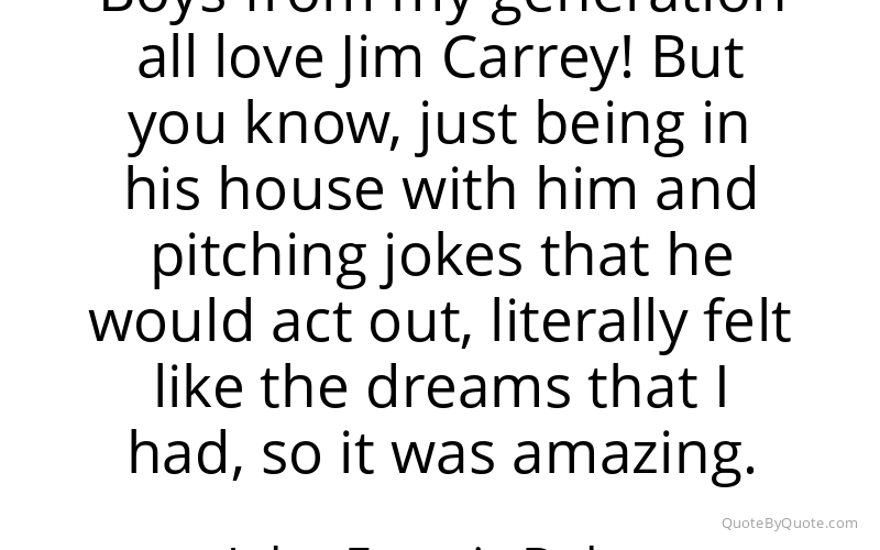 Preview image for this quote by John Francis Daley