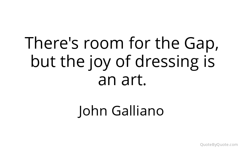 Preview image for this quote by John Galliano