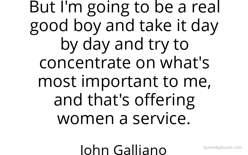 Preview image for this quote by John Galliano