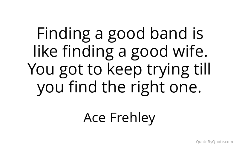 Preview image for this quote by Ace Frehley
