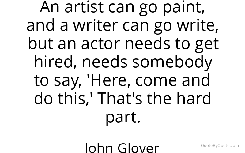 Preview image for this quote by John Glover