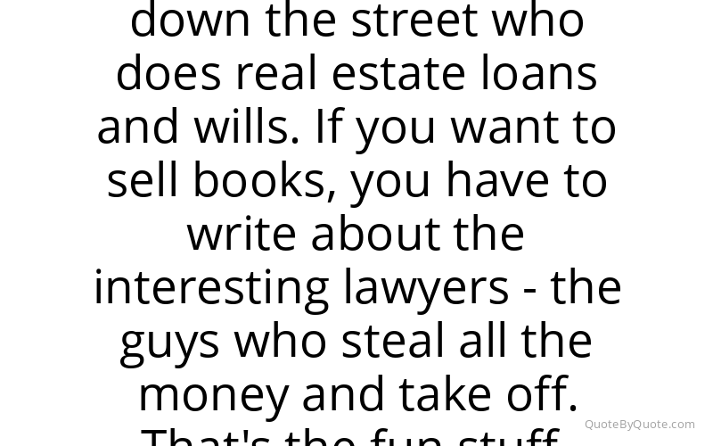 Preview image for this quote by John Grisham