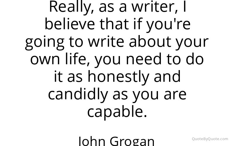 Preview image for this quote by John Grogan