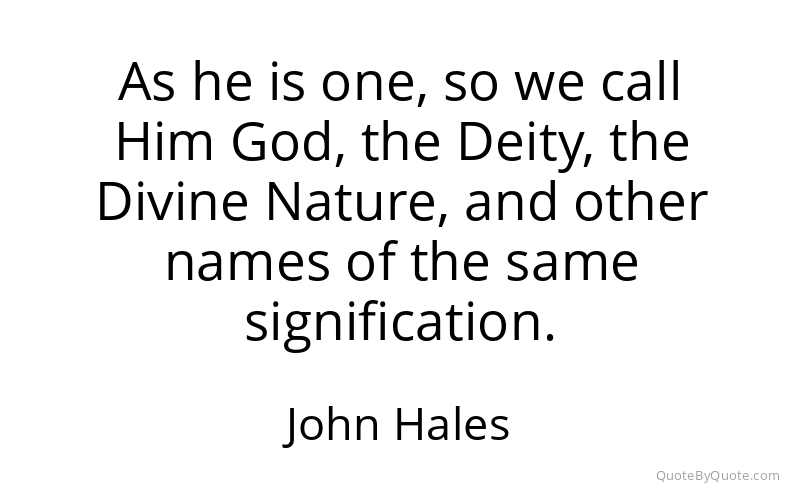 Preview image for this quote by John Hales