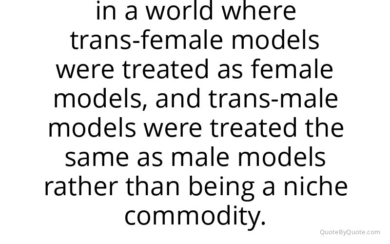 Preview image for this quote by Andreja Pejic