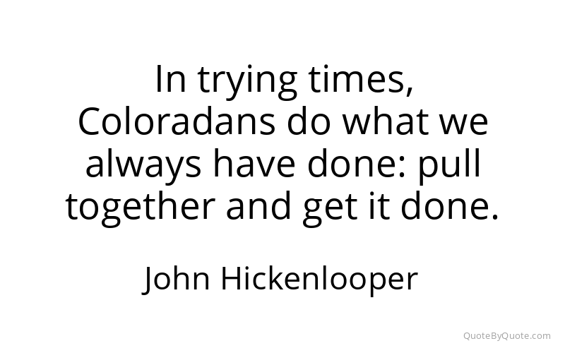 Preview image for this quote by John Hickenlooper