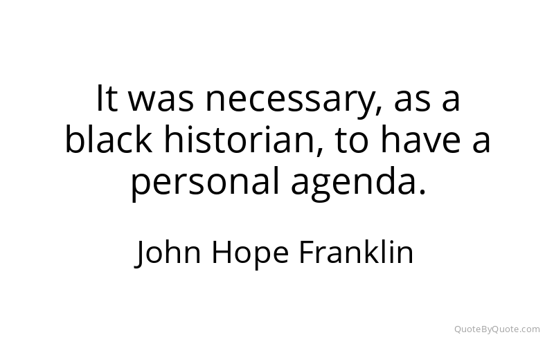 Preview image for this quote by John Hope Franklin