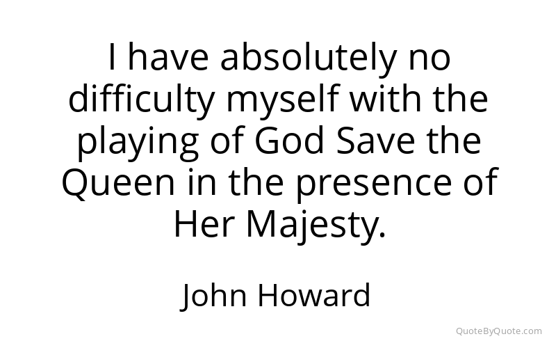 Preview image for this quote by John Howard