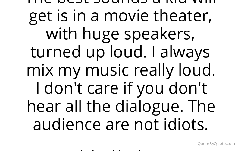 Preview image for this quote by John Hughes