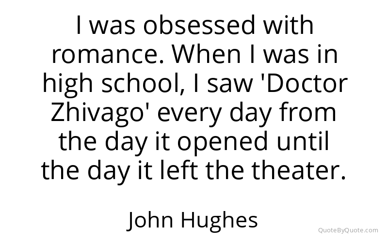 Preview image for this quote by John Hughes
