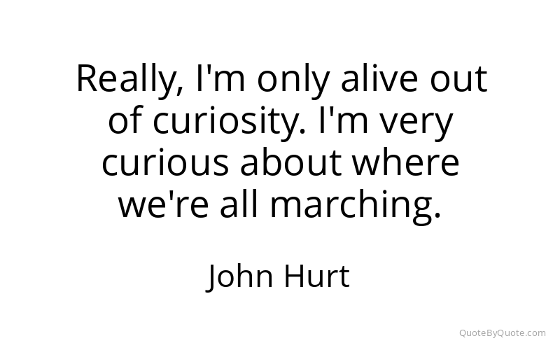 Preview image for this quote by John Hurt