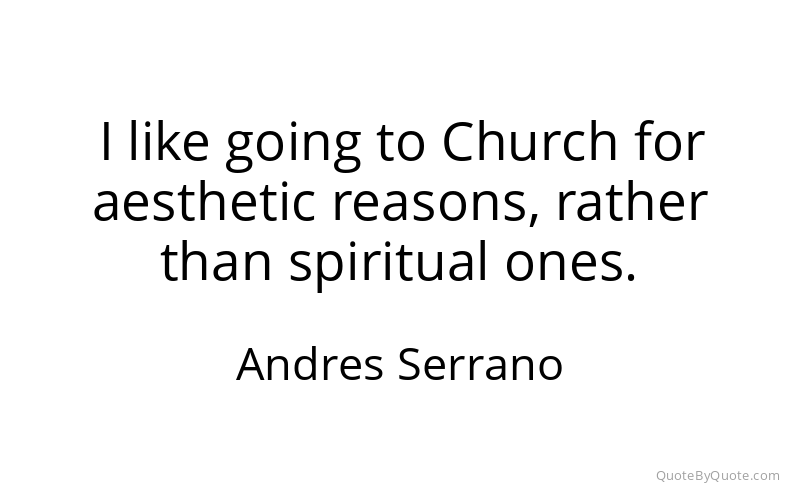 Preview image for this quote by Andres Serrano