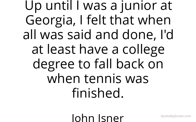 Preview image for this quote by John Isner