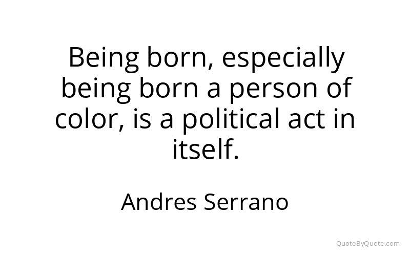 Preview image for this quote by Andres Serrano
