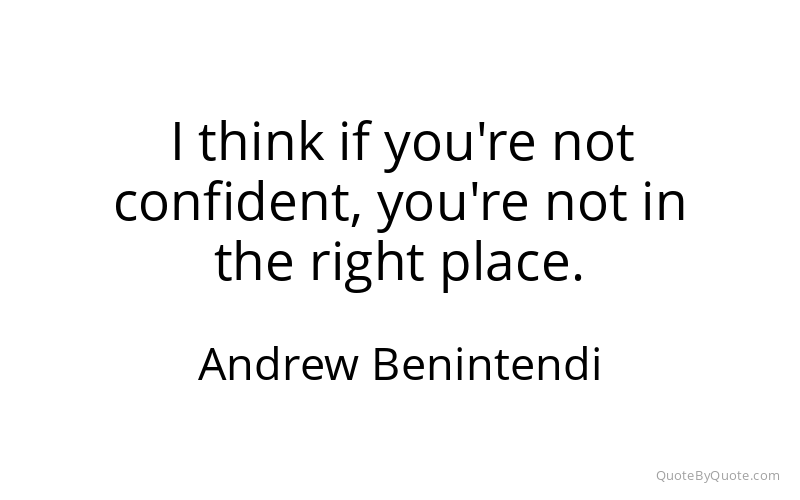Preview image for this quote by Andrew Benintendi