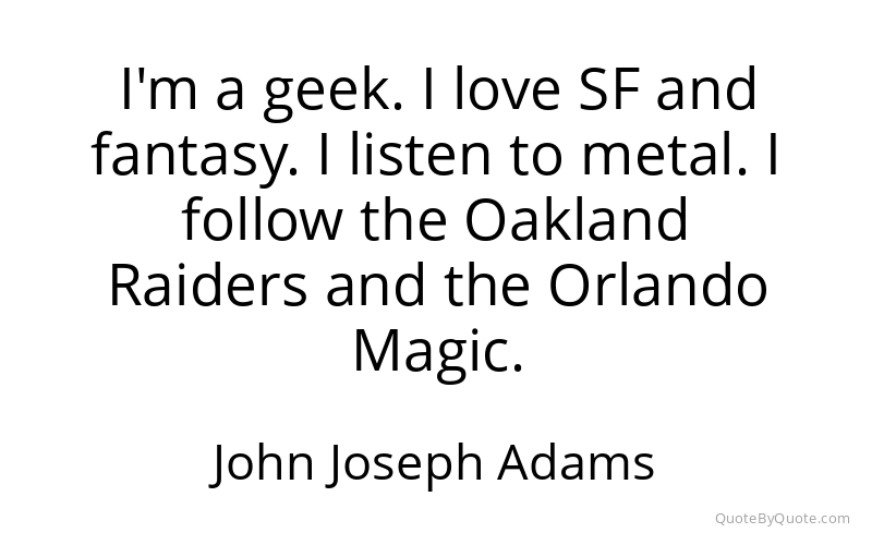 Preview image for this quote by John Joseph Adams