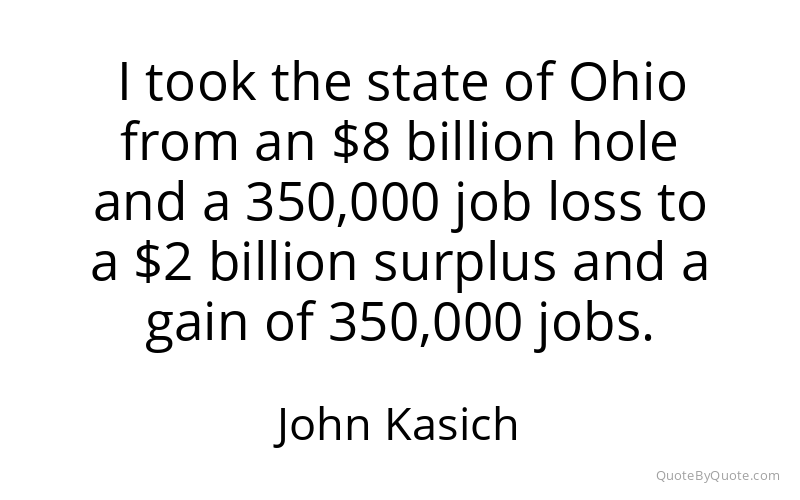 Preview image for this quote by John Kasich