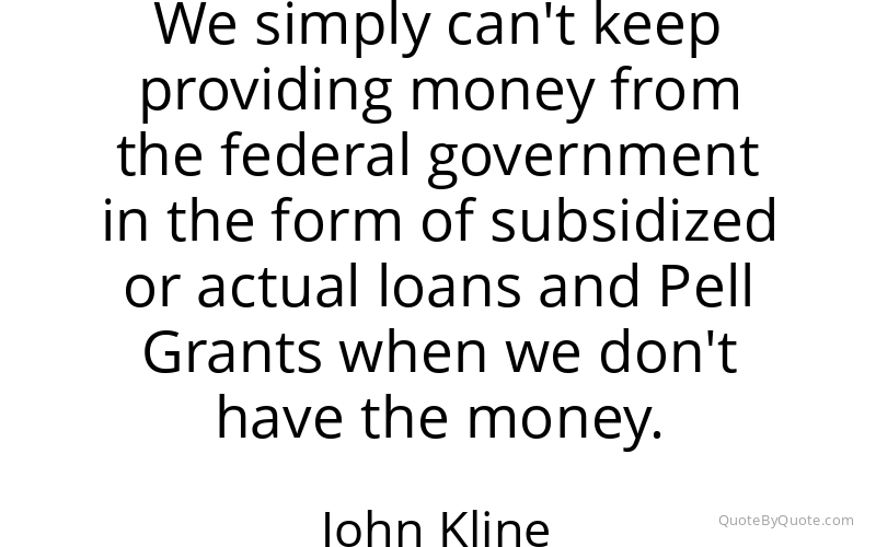 Preview image for this quote by John Kline