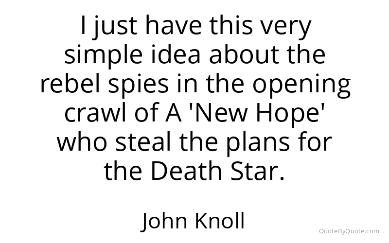 Preview image for this quote by John Knoll