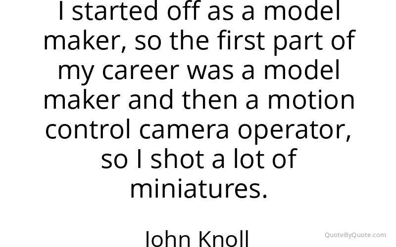 Preview image for this quote by John Knoll