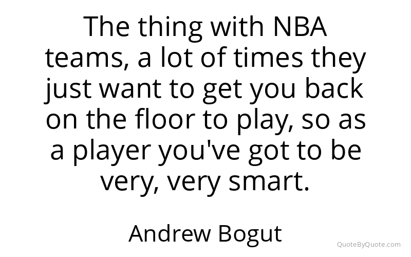 Preview image for this quote by Andrew Bogut