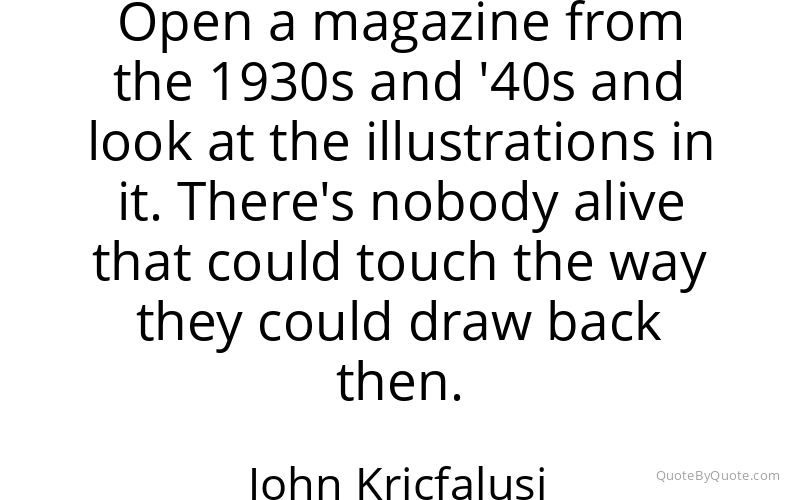 Preview image for this quote by John Kricfalusi