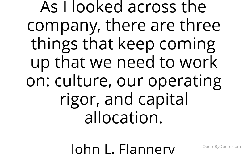 Preview image for this quote by John L. Flannery