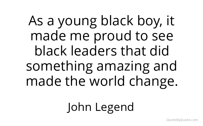Preview image for this quote by John Legend