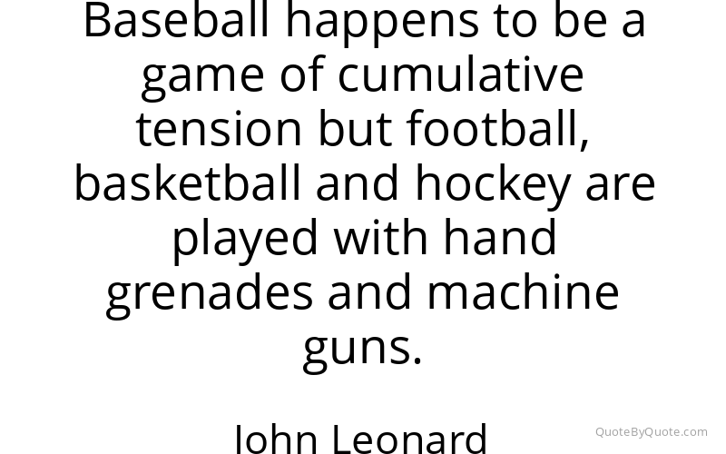 Preview image for this quote by John Leonard