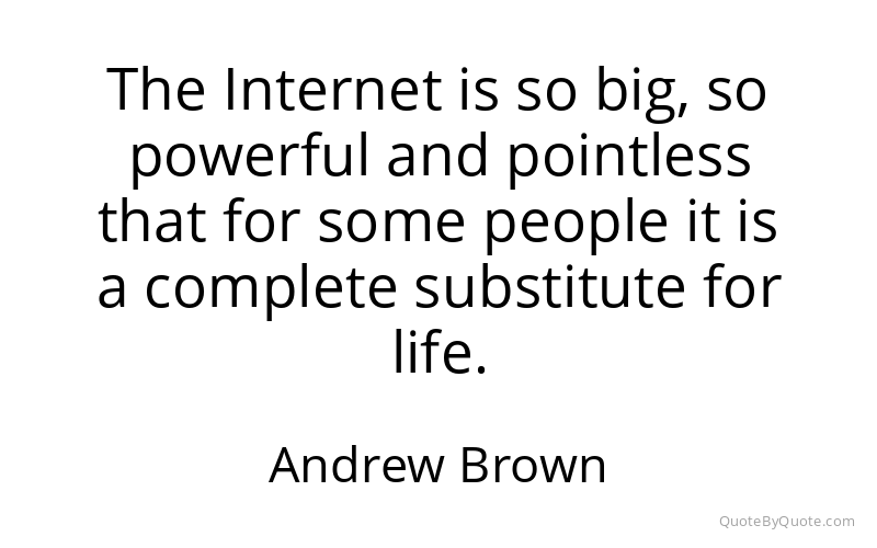 Preview image for this quote by Andrew Brown