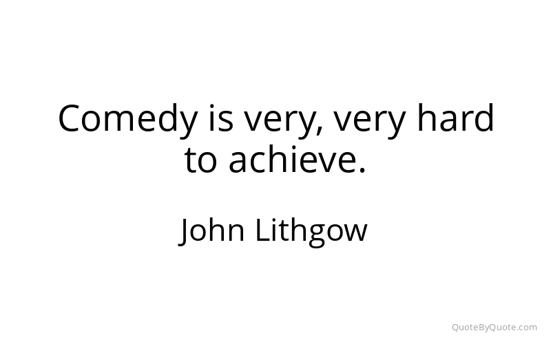 Preview image for this quote by John Lithgow