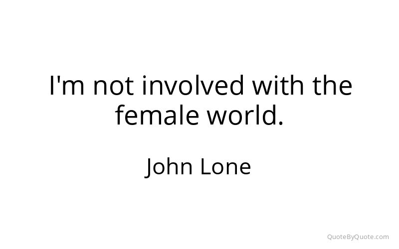 Preview image for this quote by John Lone