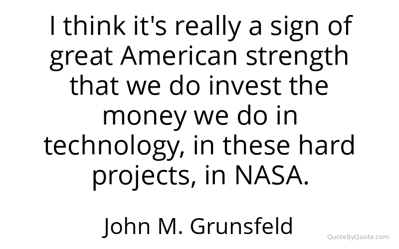 Preview image for this quote by John M. Grunsfeld
