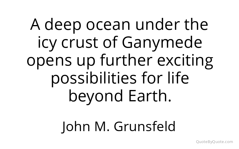 Preview image for this quote by John M. Grunsfeld