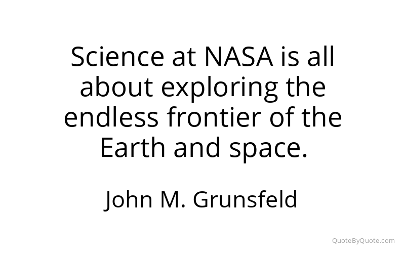 Preview image for this quote by John M. Grunsfeld
