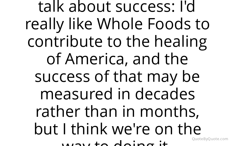 Preview image for this quote by John Mackey