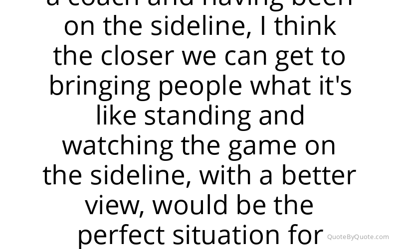 Preview image for this quote by John Madden