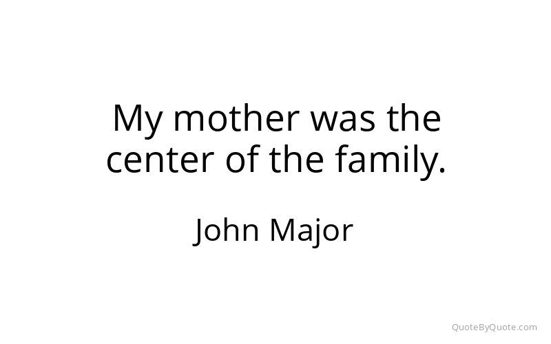 Preview image for this quote by John Major