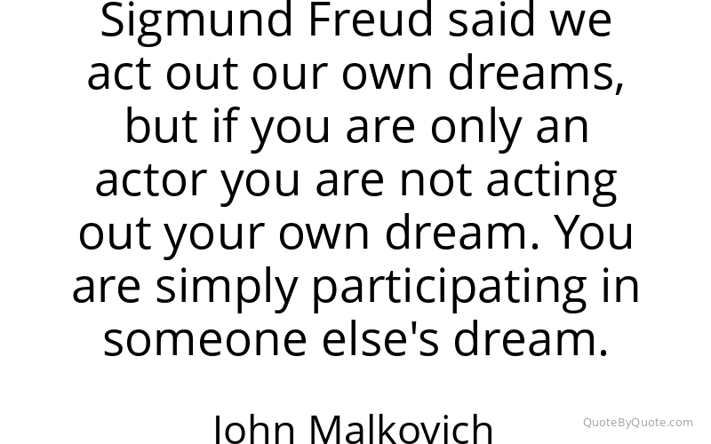 Preview image for this quote by John Malkovich