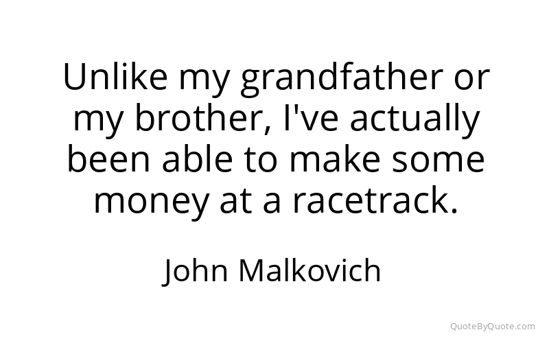 Preview image for this quote by John Malkovich