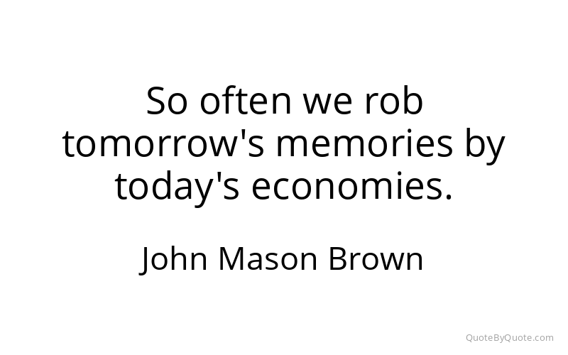 Preview image for this quote by John Mason Brown