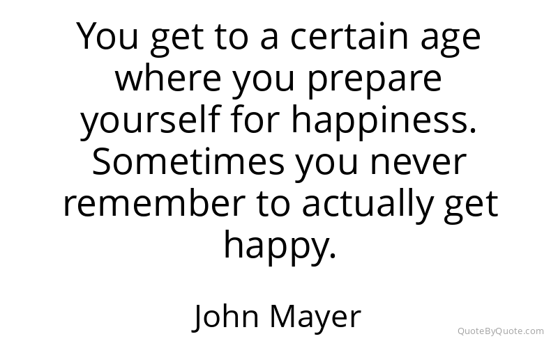 Preview image for this quote by John Mayer