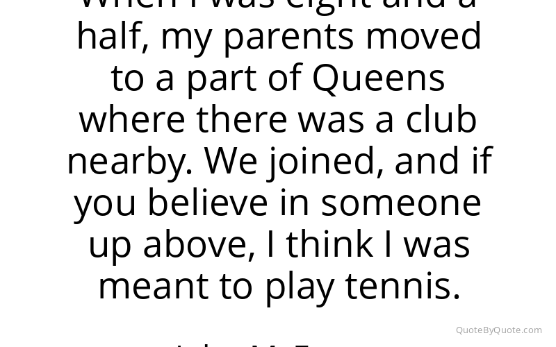 Preview image for this quote by John McEnroe