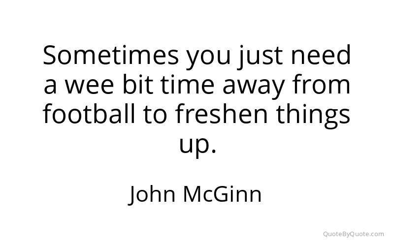 Preview image for this quote by John McGinn