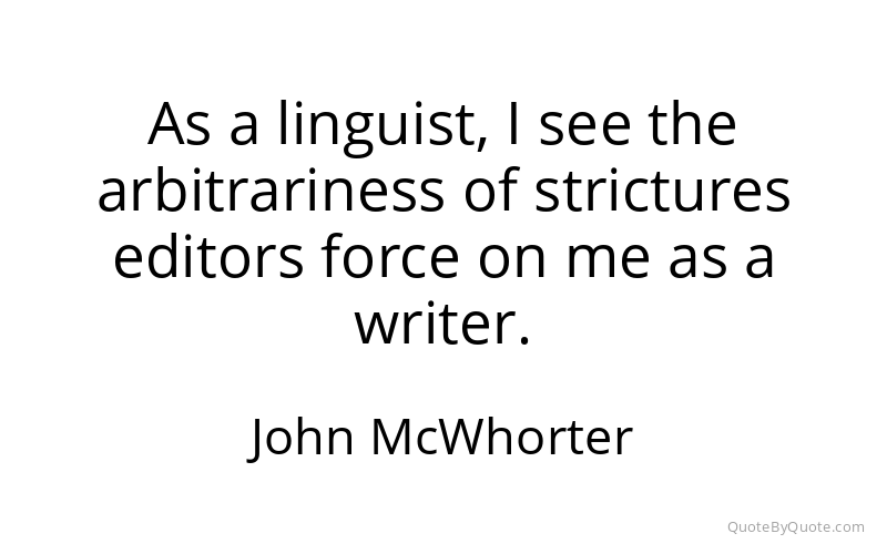 Preview image for this quote by John McWhorter